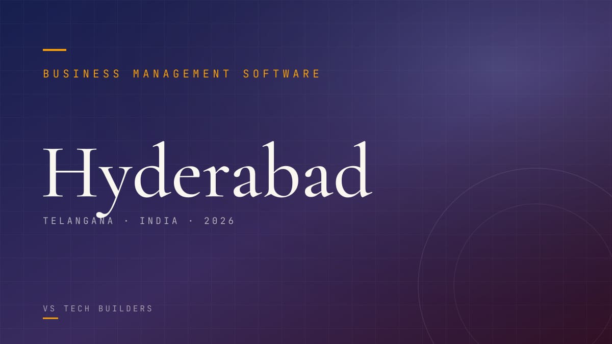 Business Management Software in Hyderabad: Make Your Business Easy to Run (2026 Guide)