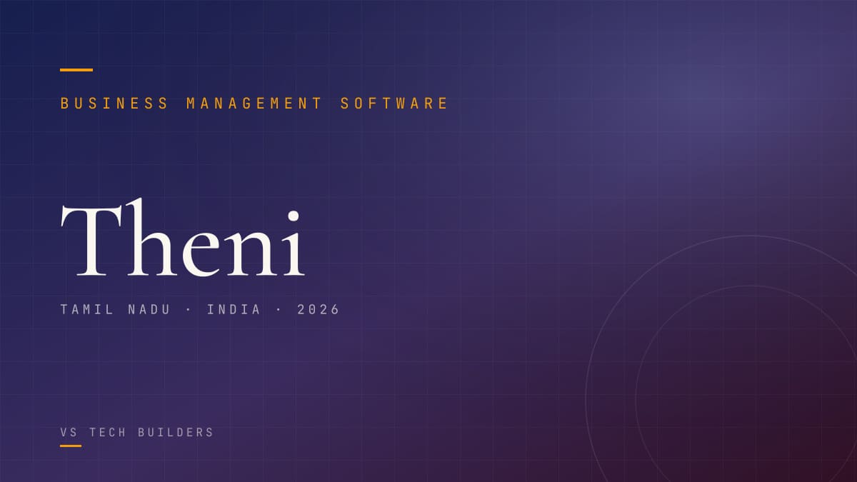 Business Management Software in Theni: Make Your Business Easy to Run (2026 Guide)