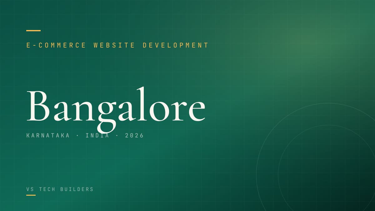 E-commerce Website Development in Bangalore: Sell Online the Right Way (2026 Guide)