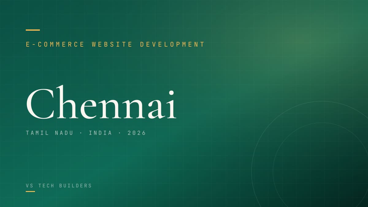 E-commerce Website Development in Chennai: Sell Online the Right Way (2026 Guide)