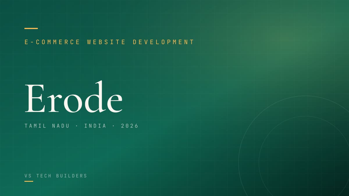 E-commerce Website Development in Erode: Sell Online the Right Way (2026 Guide)