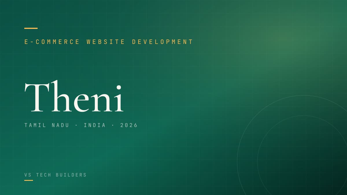 E-commerce Website Development in Theni: Sell Online the Right Way (2026 Guide)