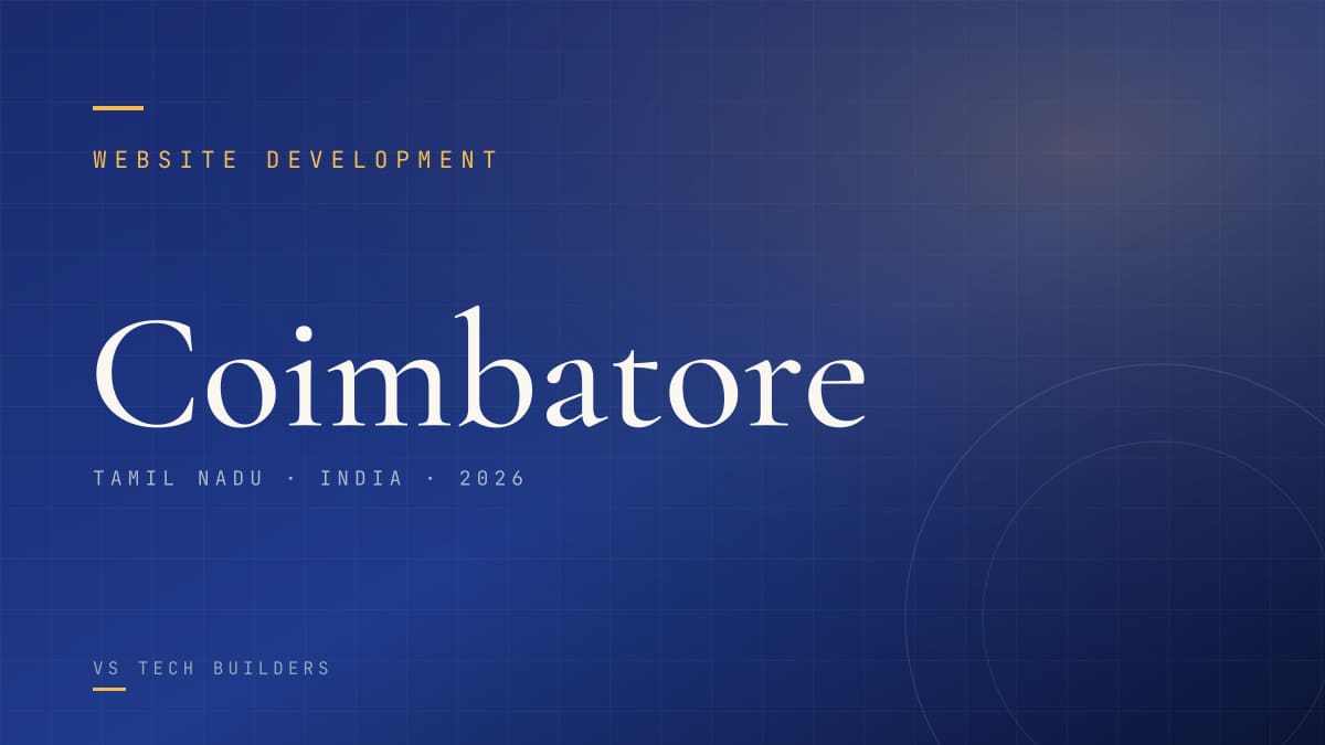 Website Development in Coimbatore: The Complete 2026 Guide for Local Businesses