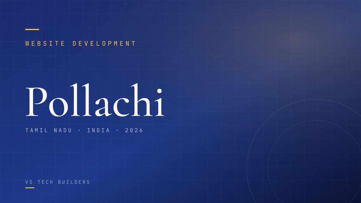 Website Development in Pollachi: The Complete 2026 Guide for Local Businesses